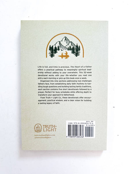 The Heart of a Father: A 52-Week Men’s Devotional for Dads
