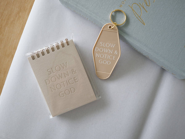 Slow Down & Notice God Hotel Keychain