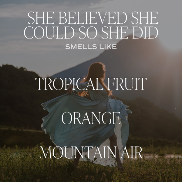 She Believed She Could 9 oz Soy Candle