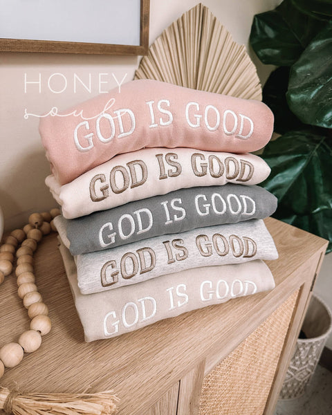 Embroidered GOD IS GOOD Unisex Sweatshirt