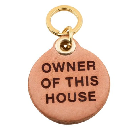 Owner of This House Pet Tag