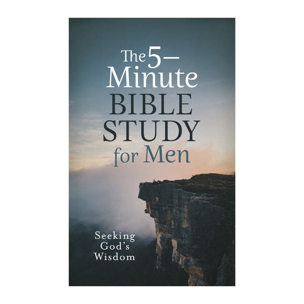 The 5-Minute Bible Study for Men: Seeking God's Wisdom
