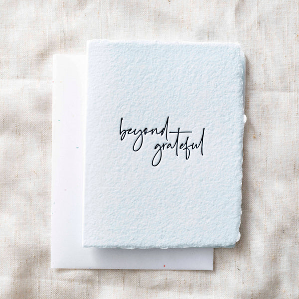 Beyond Grateful | Thank You Greeting Card