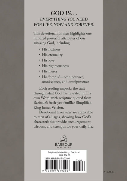 God Is. . .All You Need : 100 Devotions for Men