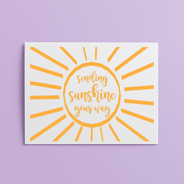 Sending Sunshine Your Way Card