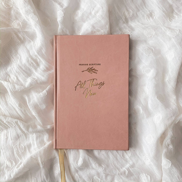 Praying Scripture for All Things New Journal